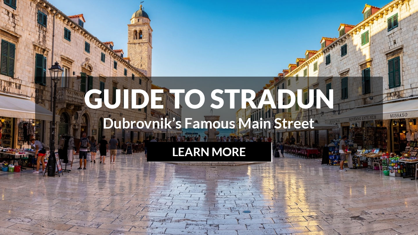 Dubrovnik’s Famous Main Street